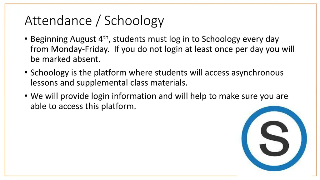 attendance schoology beginning august