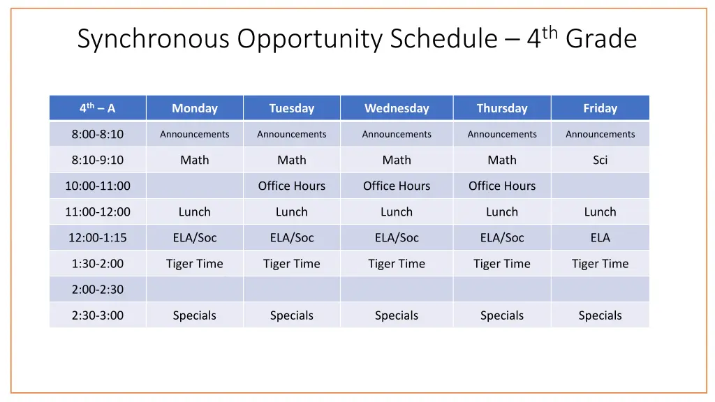 synchronous opportunity schedule 4 th grade