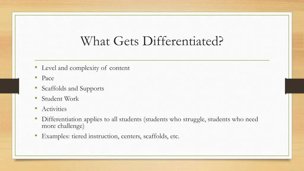 what gets differentiated