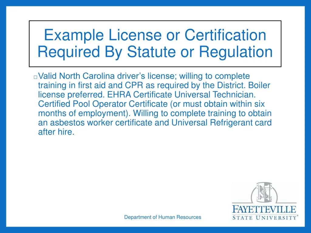 example license or certification required