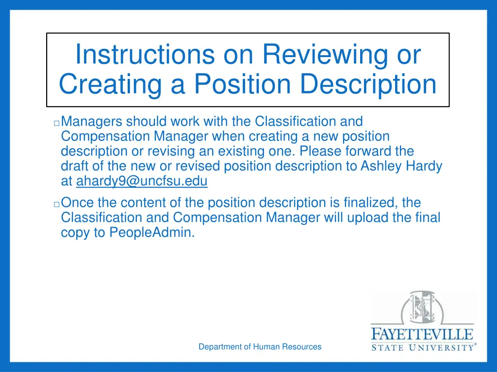 instructions on reviewing or creating a position