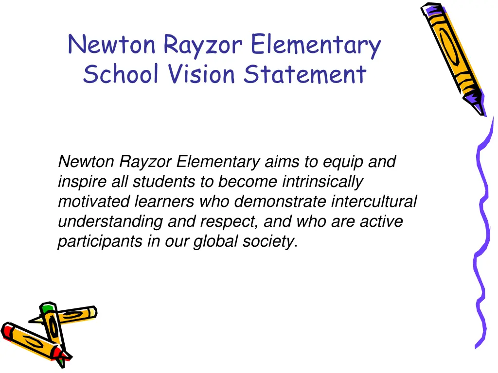 newton rayzor elementary school vision statement