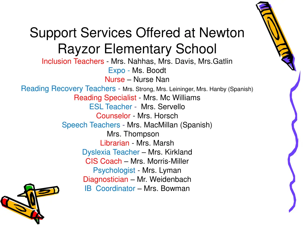 support services offered at newton rayzor