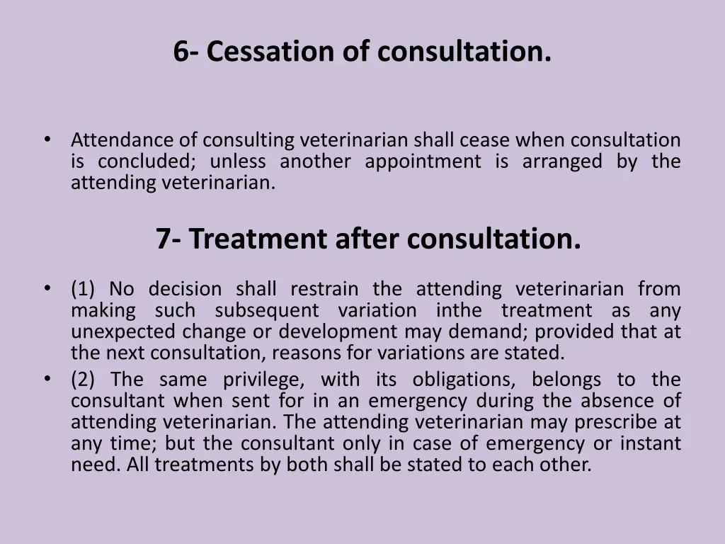 6 cessation of consultation