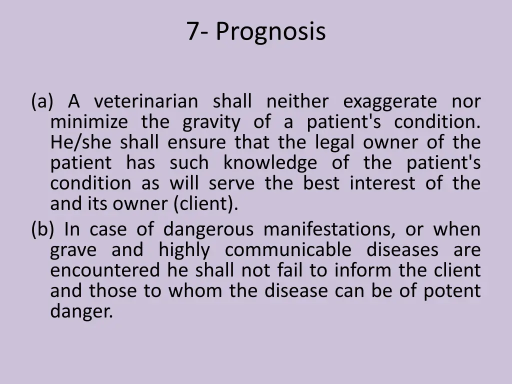 7 prognosis