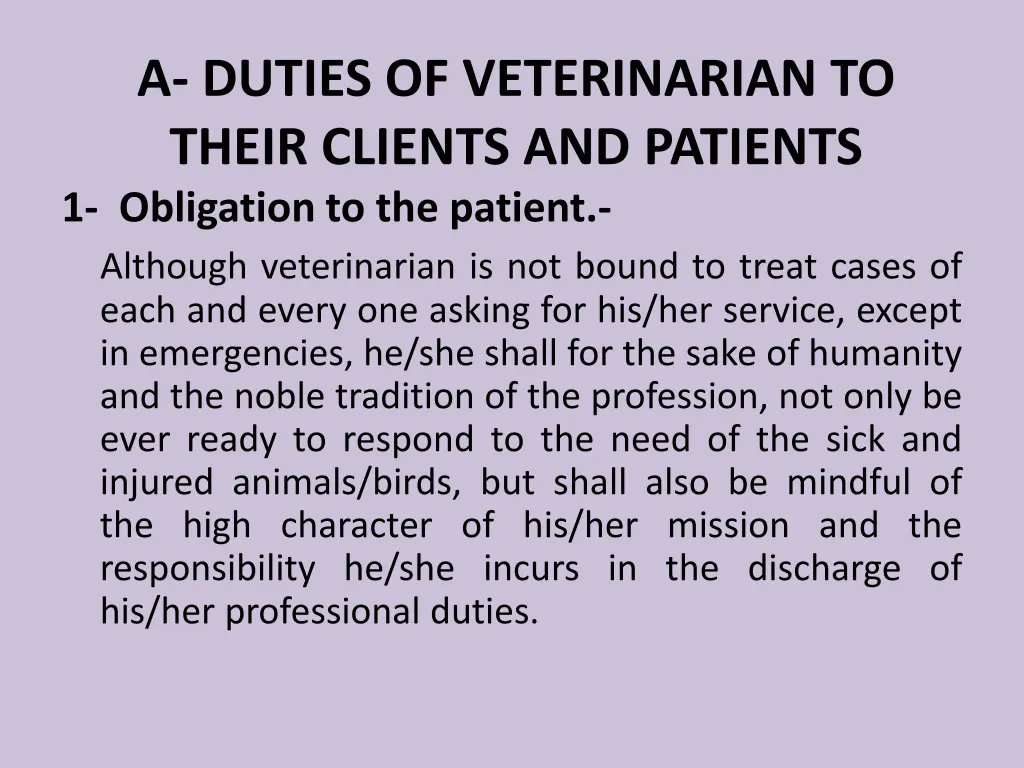 a duties of veterinarian to their clients