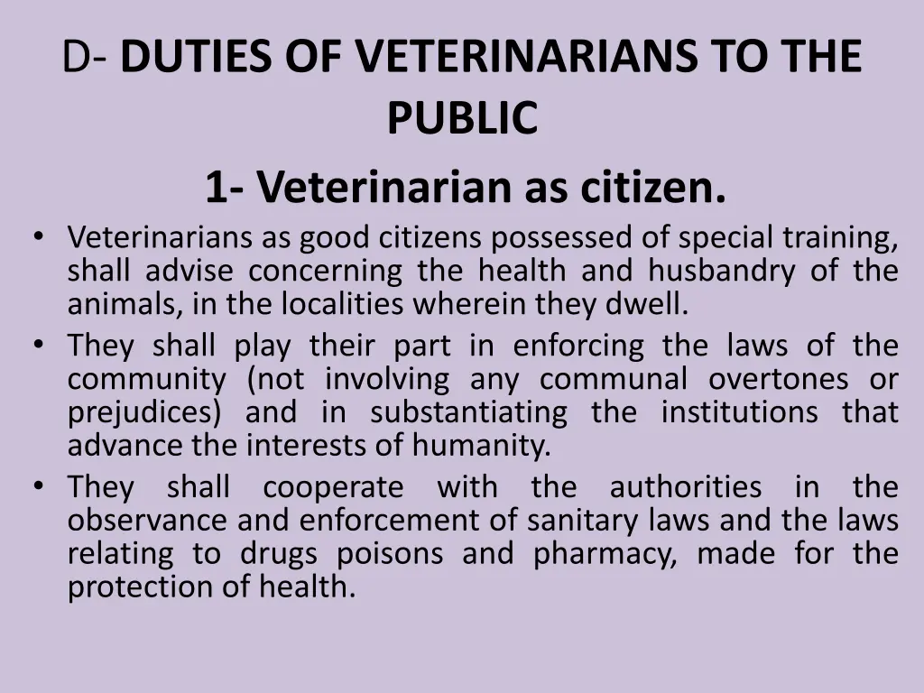 d duties of veterinarians to the public