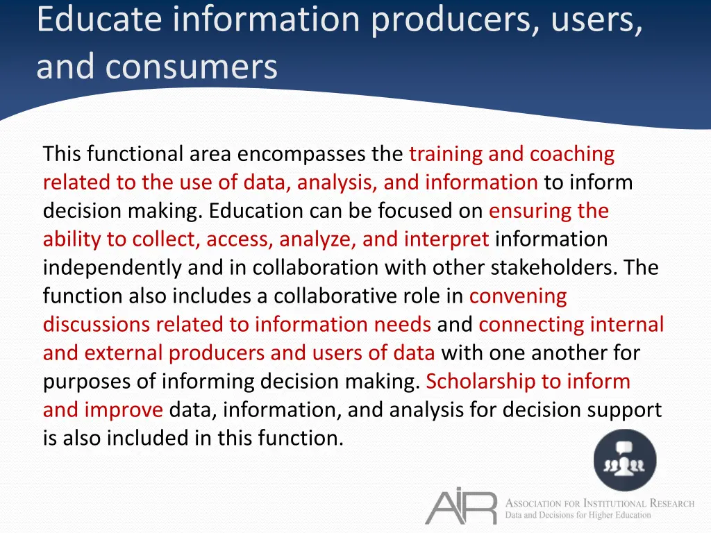 educate information producers users and consumers