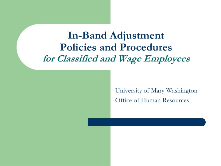 in band adjustment policies and procedures