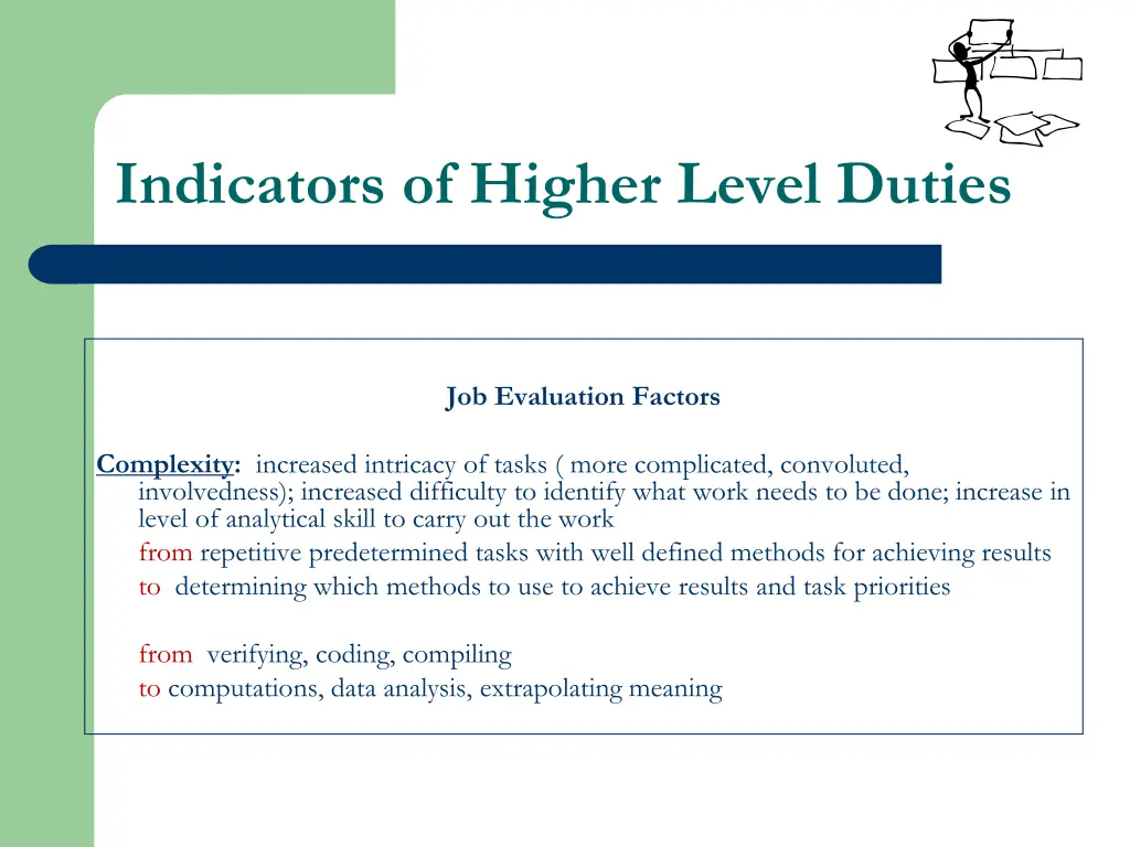 indicators of higher level duties 1