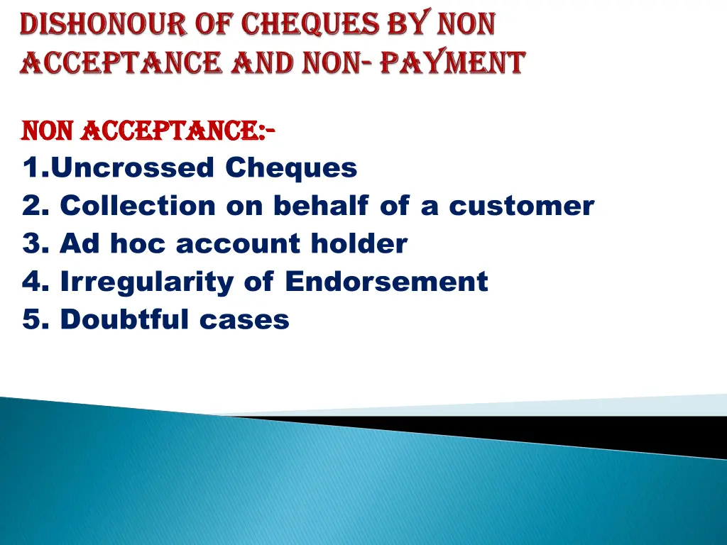 non acceptance non acceptance 1 uncrossed cheques