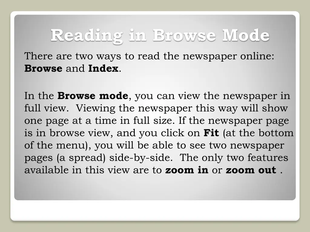 reading in browse mode there are two ways to read