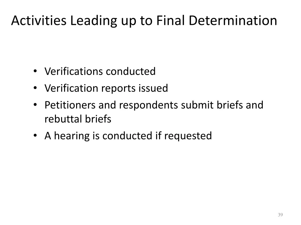 activities leading up to final determination