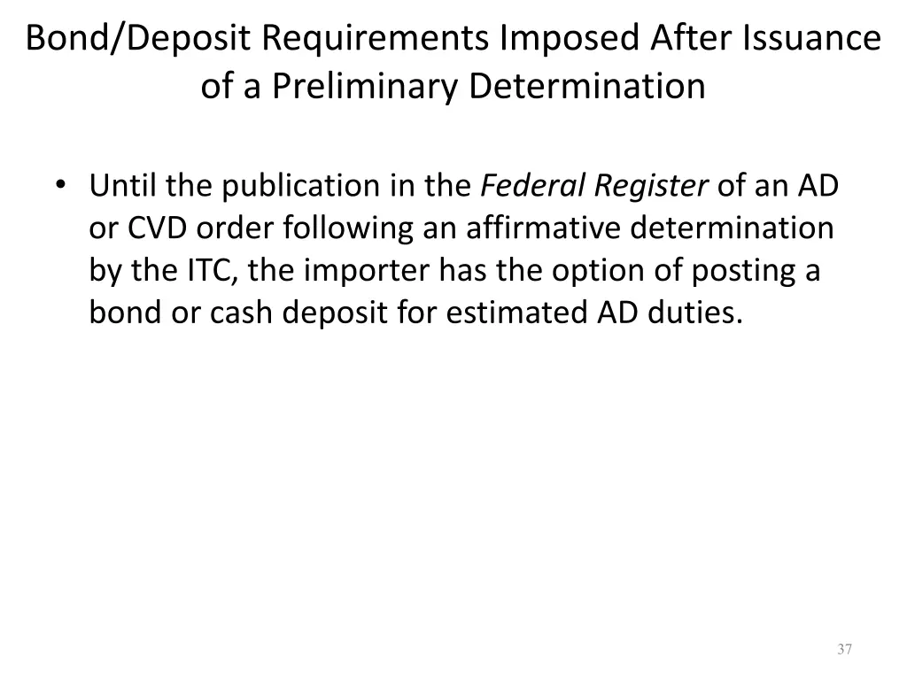 bond deposit requirements imposed after issuance 1