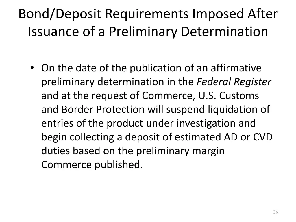 bond deposit requirements imposed after issuance