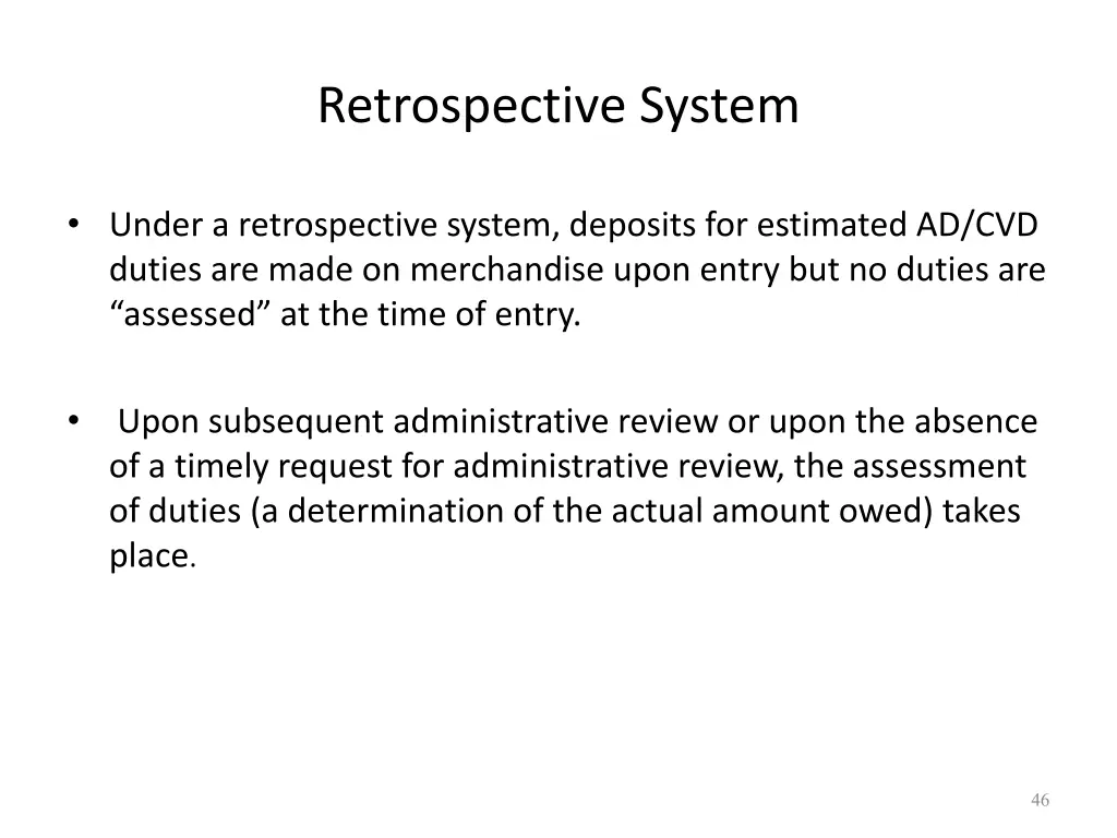 retrospective system 1