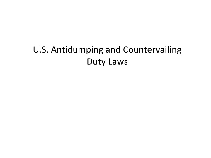 u s antidumping and countervailing duty laws