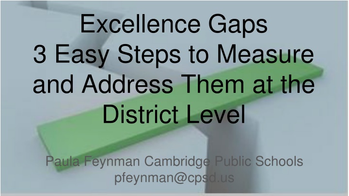 excellence gaps 3 easy steps to measure