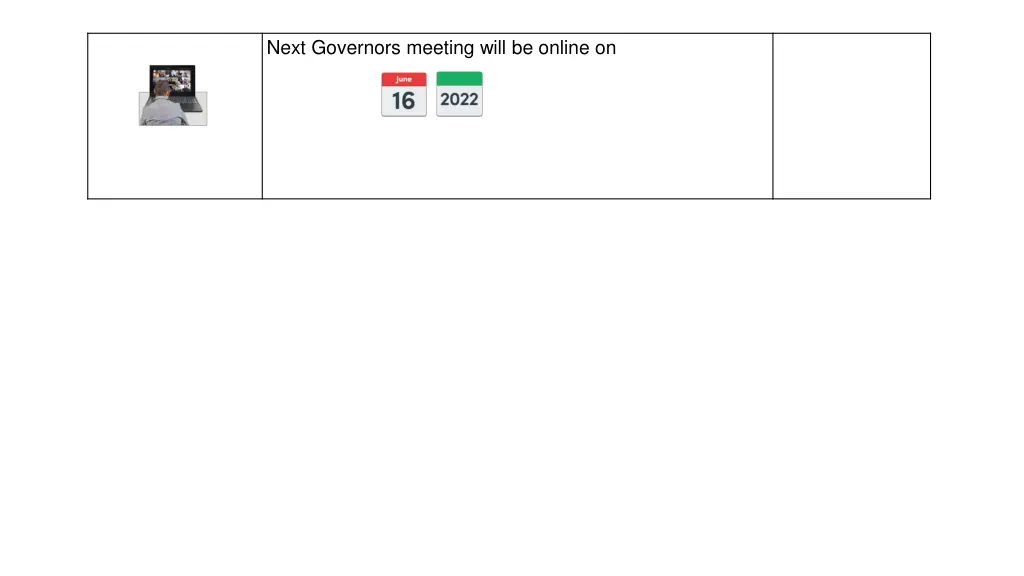 next governors meeting will be online on