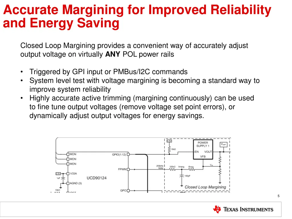 accurate margining for improved reliability