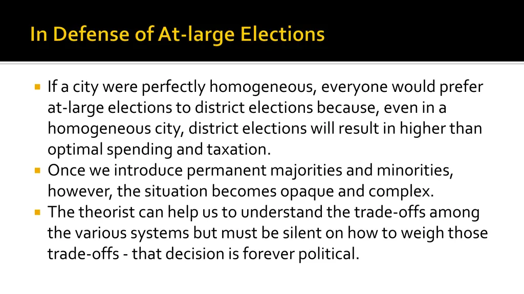 if a city were perfectly homogeneous everyone