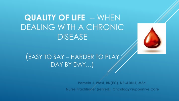 quality of life when dealing with a chronic