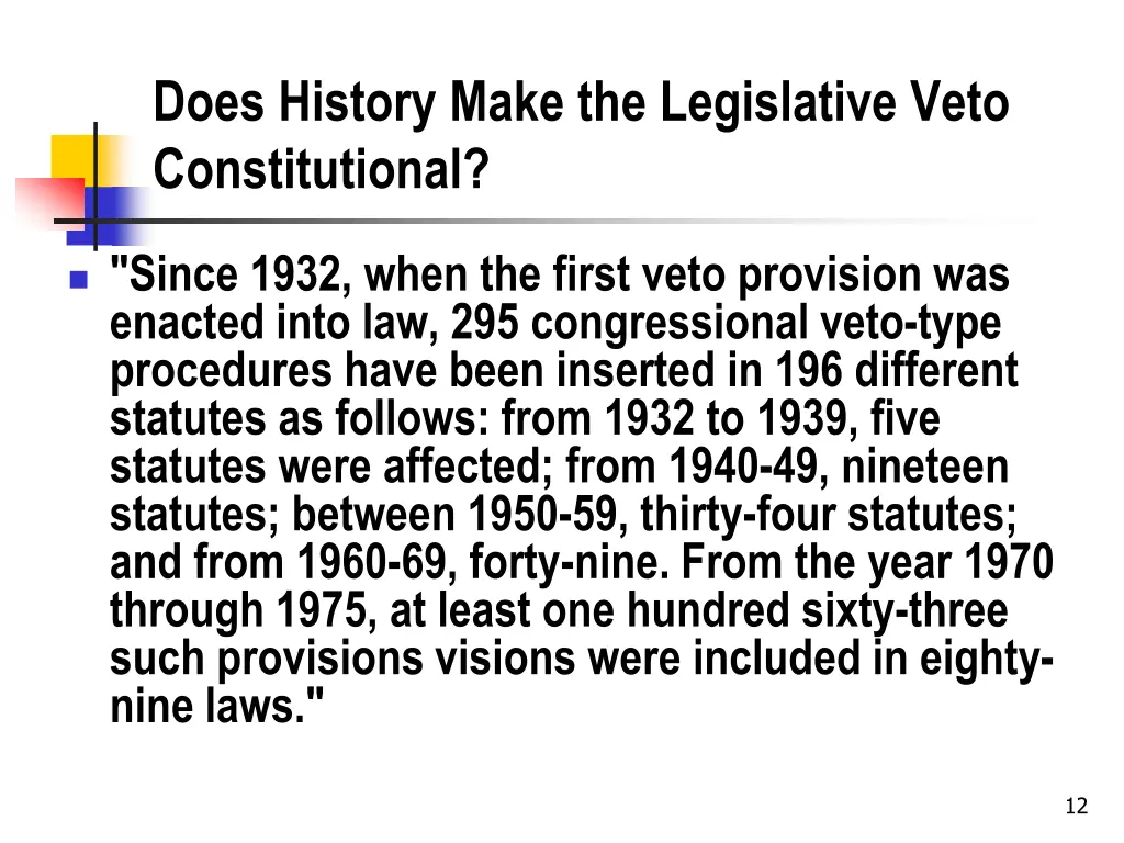 does history make the legislative veto