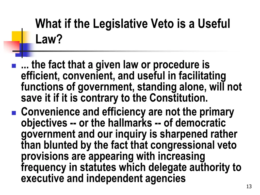 what if the legislative veto is a useful law