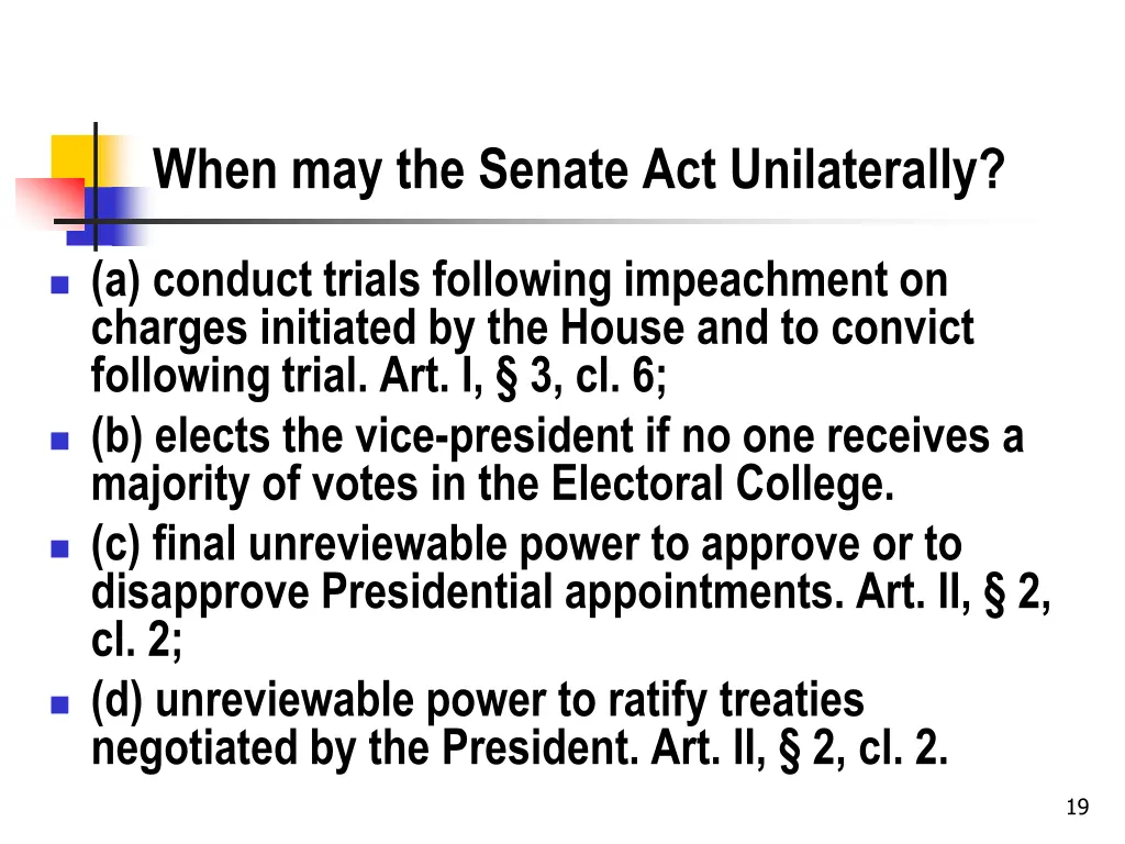 when may the senate act unilaterally