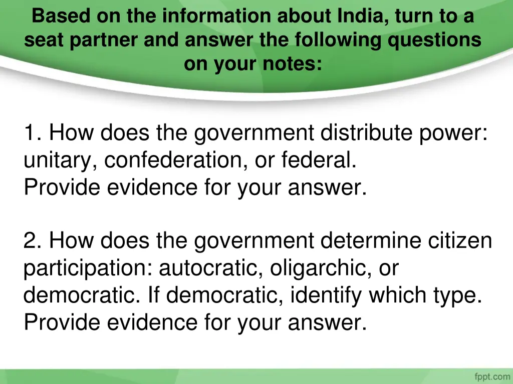 based on the information about india turn