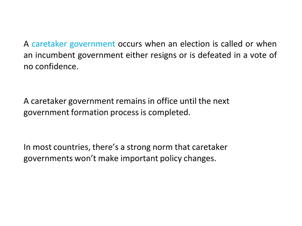 a caretaker government occurs when an election