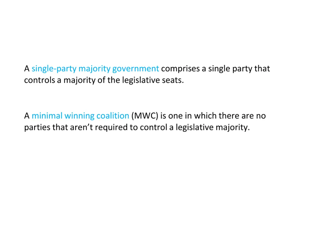 a single party majority government comprises