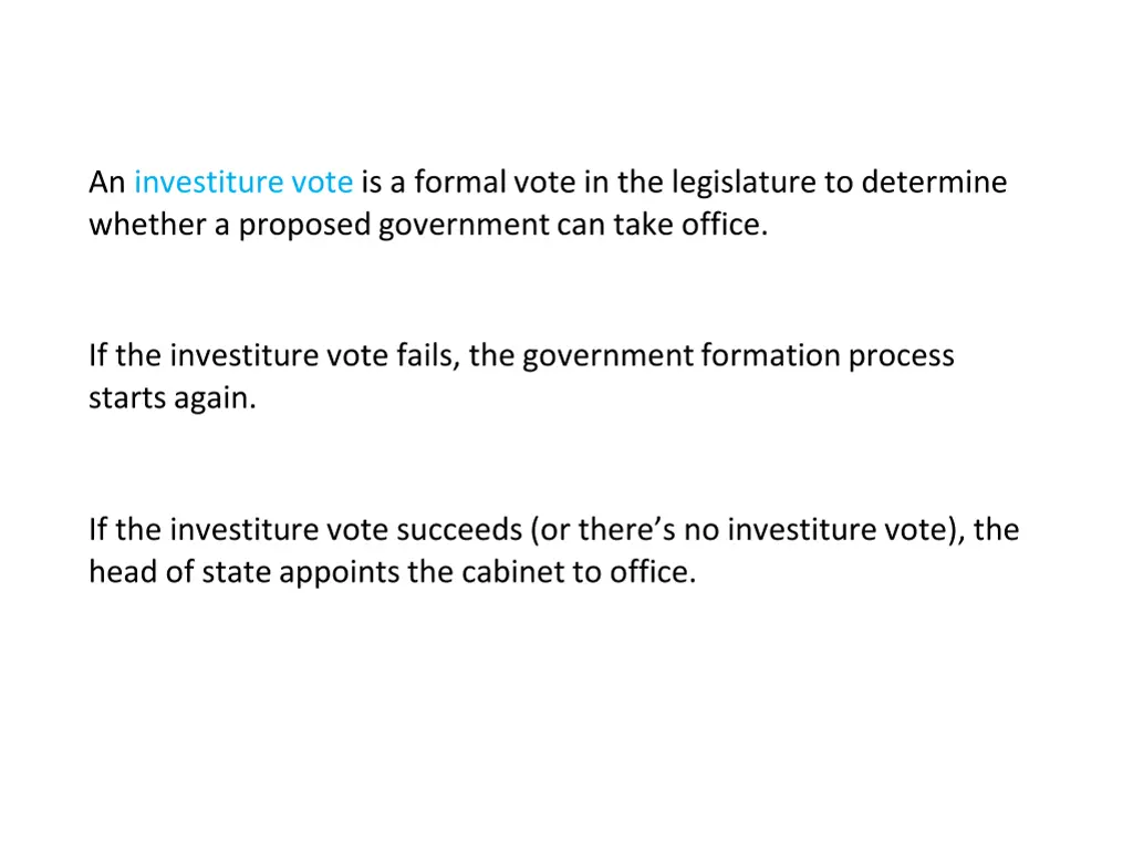 an investiture vote is a formal vote