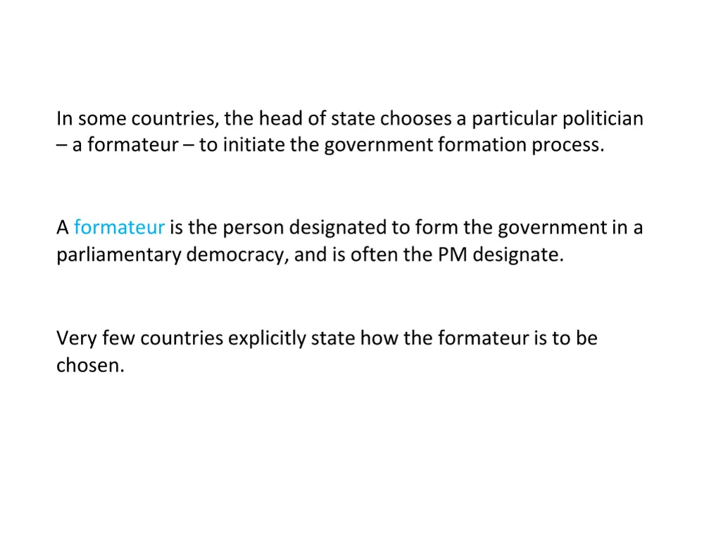 in some countries the head of state chooses