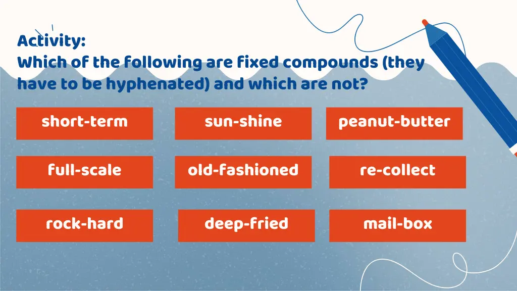 activity which of the following are fixed