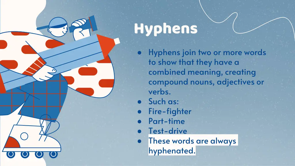 hyphens