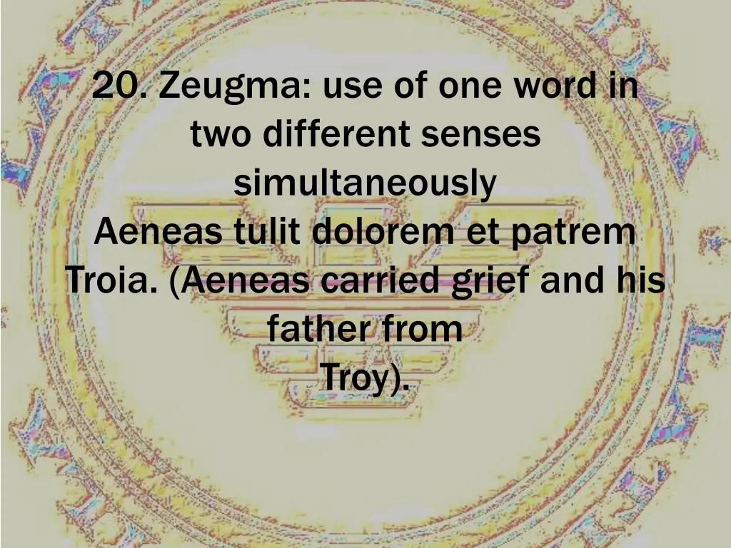 20 zeugma use of one word in two different senses