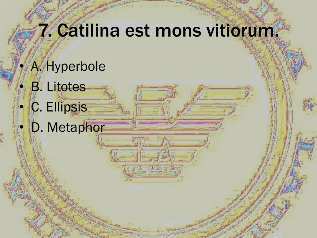 7 catilina est mons vitiorum