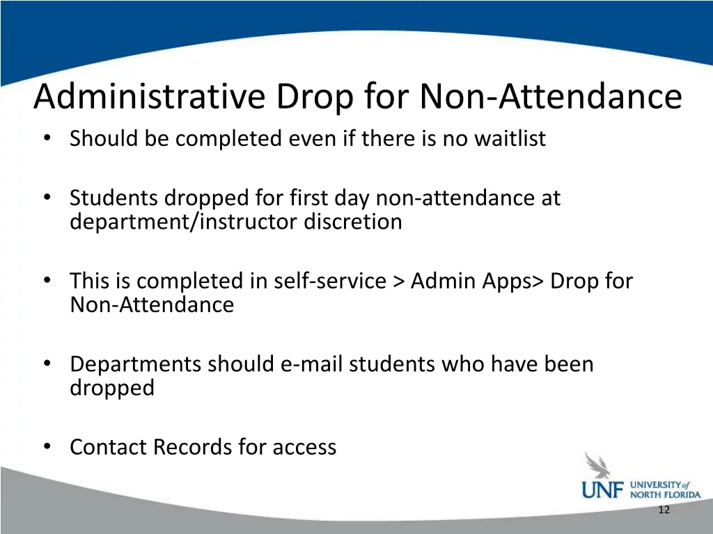 administrative drop for non attendance should