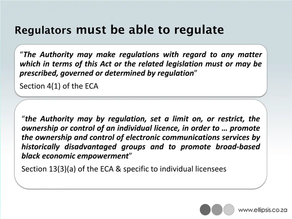 regulators must be able to regulate