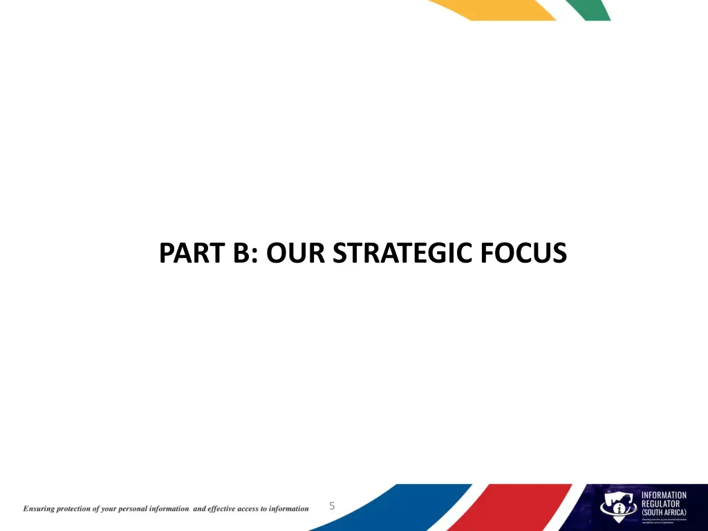 part b our strategic focus