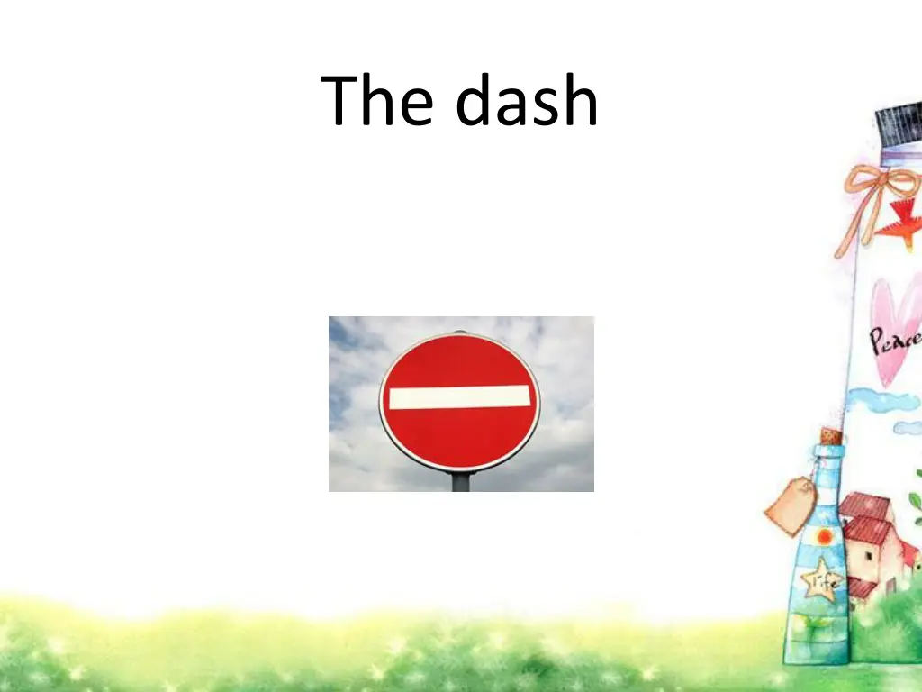 the dash