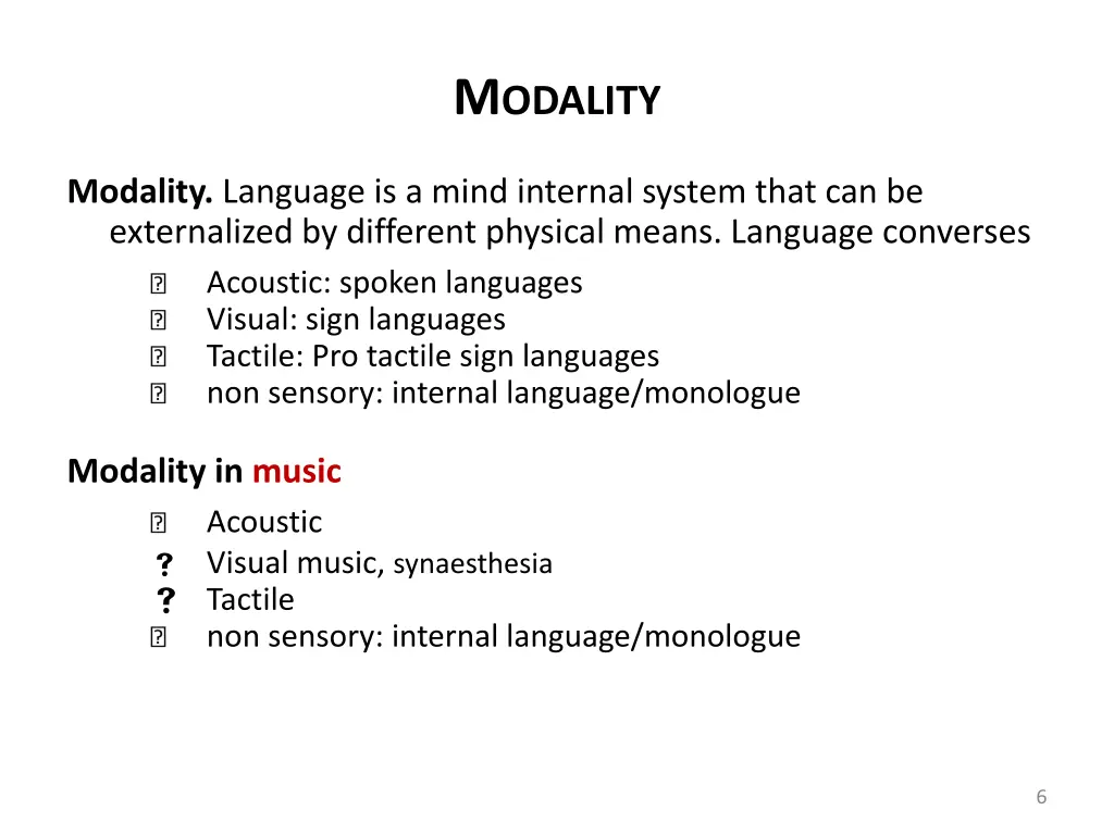 m odality