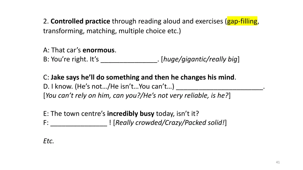 2 controlled practice through reading aloud 1