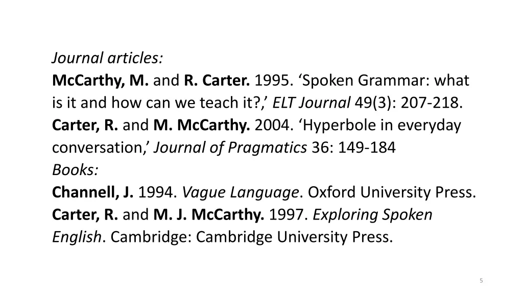 journal articles mccarthy m and r carter 1995