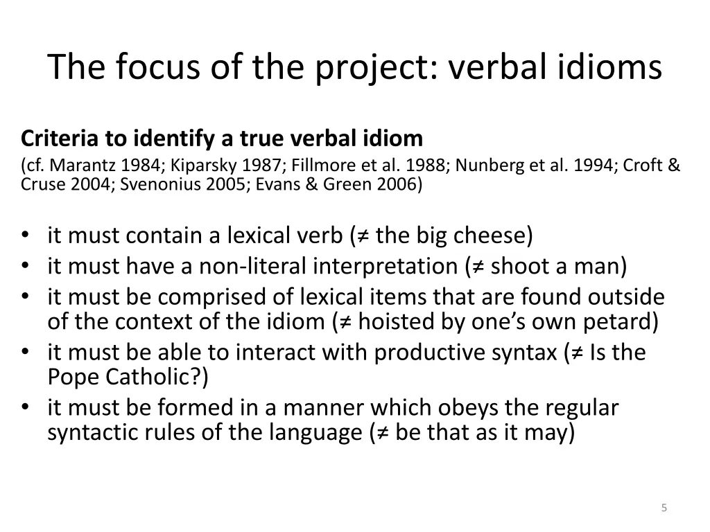 the focus of the project verbal idioms