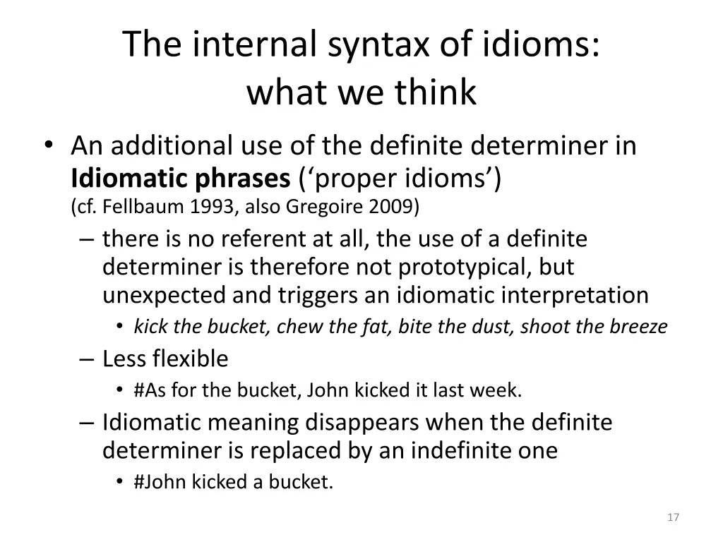 the internal syntax of idioms what we think