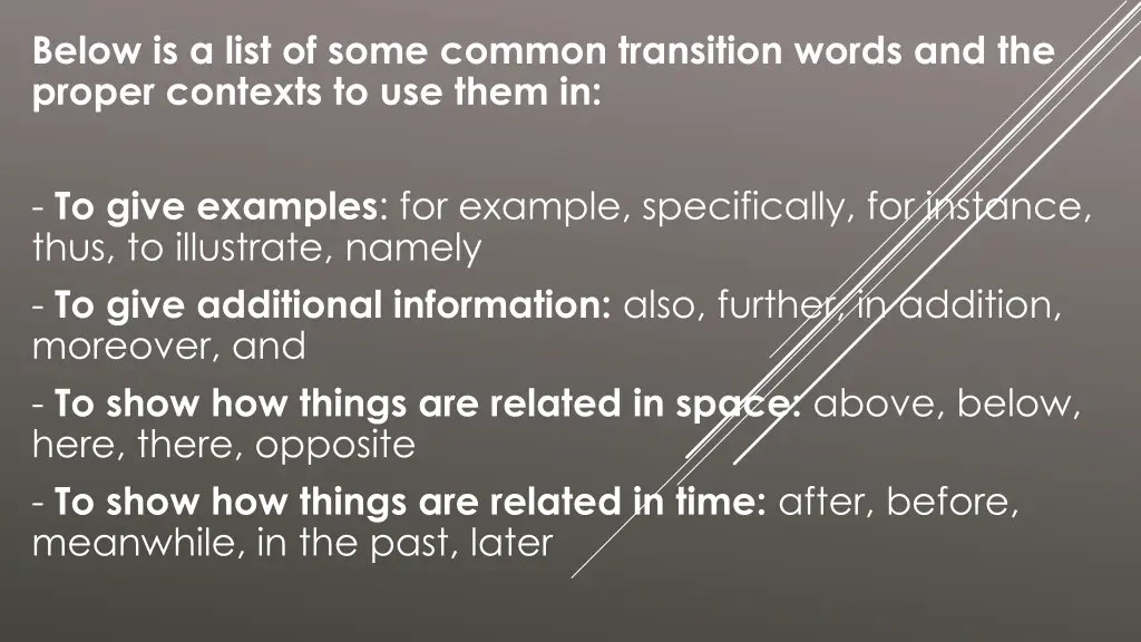 below is a list of some common transition words