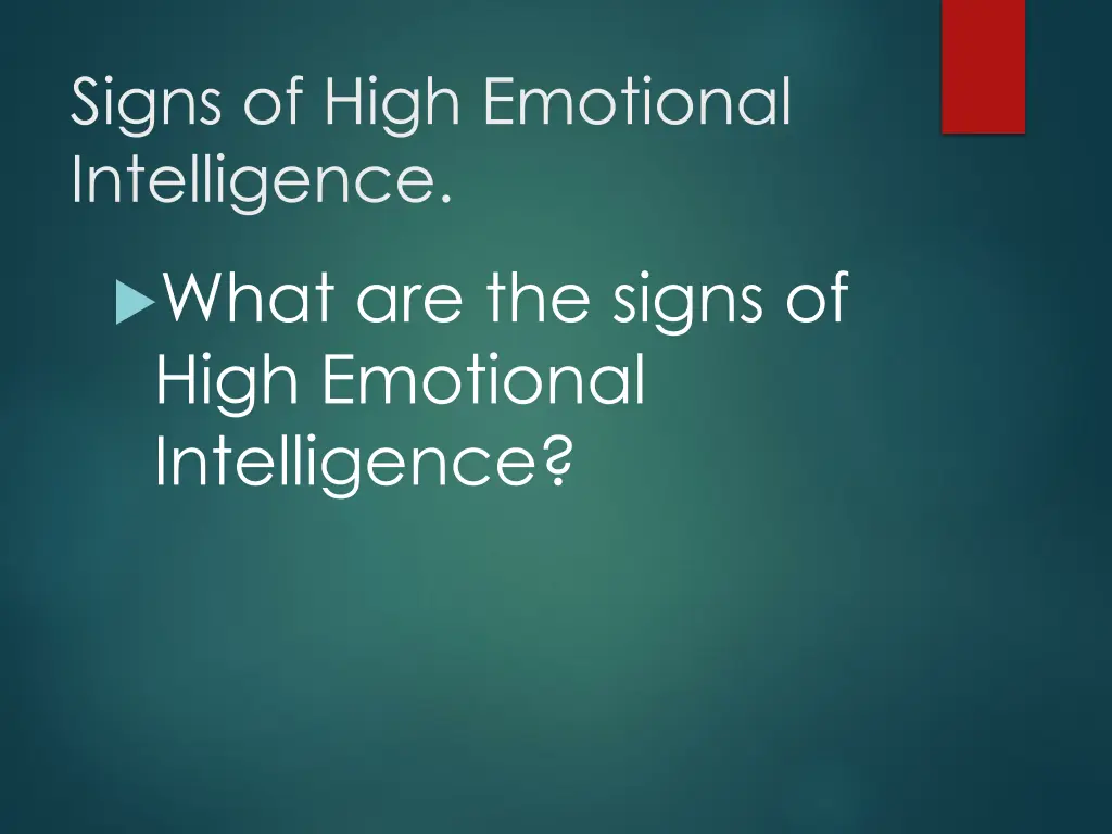 signs of high emotional intelligence