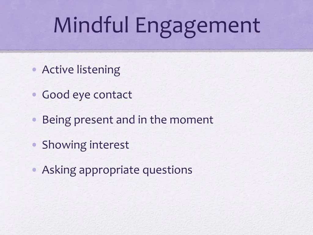 mindful engagement